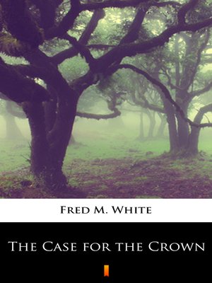 cover image of The Case for the Crown